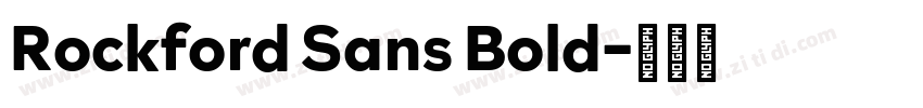 Rockford Sans Bold字体转换